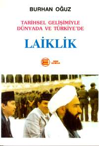 Tarihsel Gelişimiyle Dünyada ve Türkiye’de Laiklik