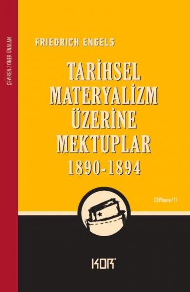 Tarihsel Materyalizm Üzerine Mektuplar 1890-1894 Friedrich Engels