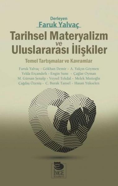 Tarihsel Materyalizm ve Uluslararası İlişkiler