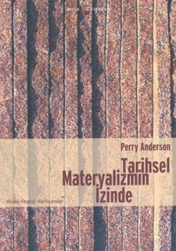 Tarihsel Materyalizmin İzinde