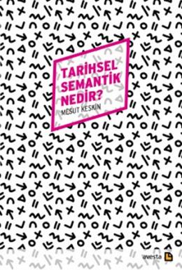 Tarihsel Semantik Nedir