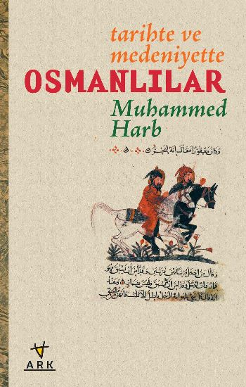 Tarihte ve Medeniyette Osmanlılar %17 indirimli Muhammed Harb