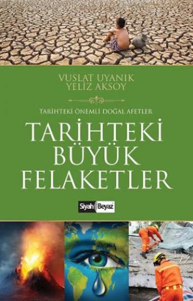 Tarihteki Büyük Felaketler