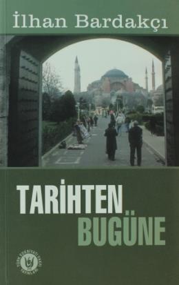 Tarihten Bugüne