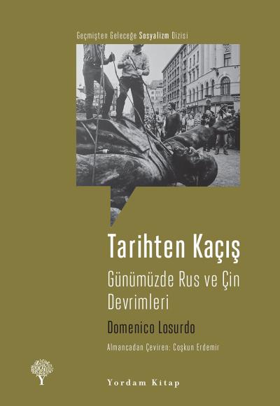 Tarihten Kaçış Domenico Losurdo