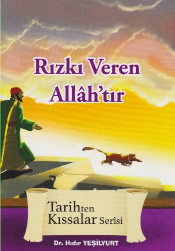 Tarihten Kıssalar Serisi-Rızkı Veren Allahtır Hıdır Yeşilyurt