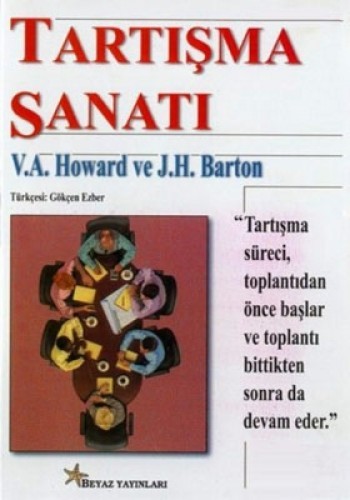Tartışma Sanatı %17 indirimli J.H. Barton-V.A. Howard
