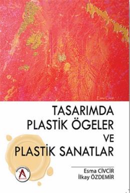 Tasarımda Plastik Ögeler ve Plastik Sanatlar