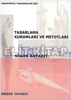 Tasarlama Kuramları ve Metotları Nigan Bayazıt