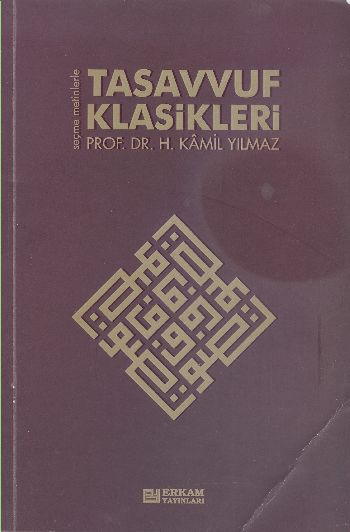 Tasavvuf Klasikleri H. Kamil Yılmaz