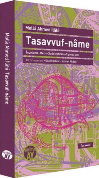 Tasavvuf-name İnceleme-Metin-Sadeleştirme-Tıpkıbasım