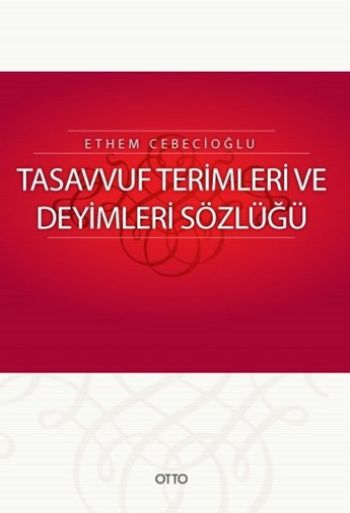 Tasavvuf Terimleri ve Deyimleri Sözlüğü (Ciltli)