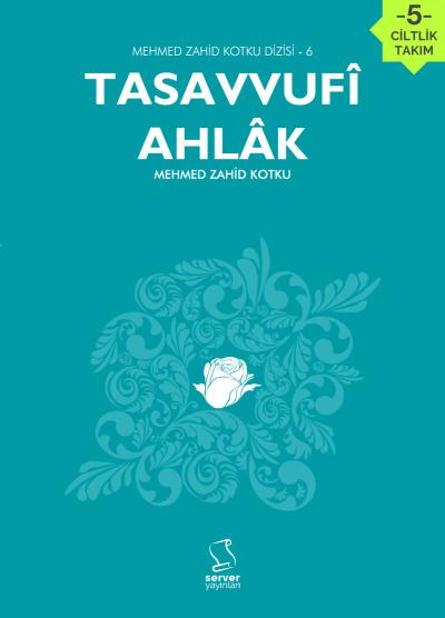 Tasavvufi Ahlak (5 Cilt Takım) Mehmed Zahid Kotku