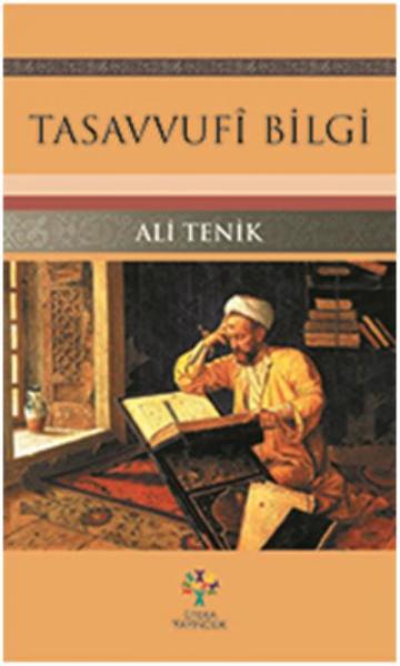 Tasavvufi Bilgi Ali Tenik