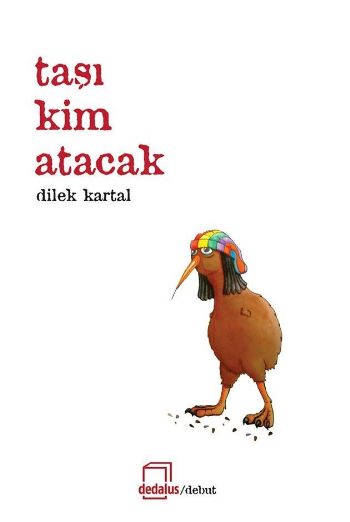 Taşı Kim Atacak