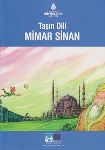 Taşın Dili Mimar Sinan