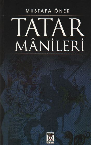 Tatar Manileri %17 indirimli Mustafa Öner