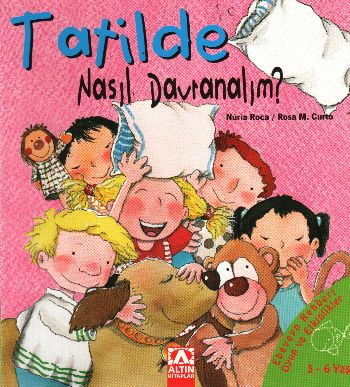 Tatilde Nasıl Davranalım?