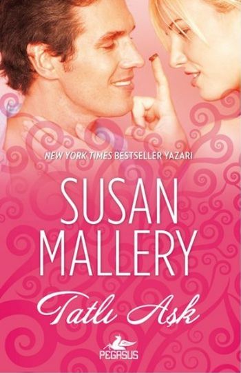 Tatlı Aşk Susan Mallery