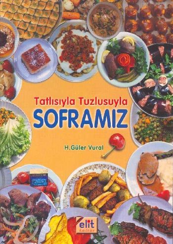 Tatlısıyla Tuzlusuyla Soframız (K.Kapak) %17 indirimli H. Güler Vural