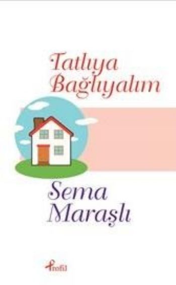 Tatlıya Bağlıyalım %25 indirimli Sema Maraşlı