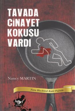 Tavada Cinayet Kokusu Vardı Nancy Martin