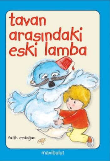 Tavan Arasındaki Eski Lamba %17 indirimli Fatih Erdoğan Tavan Arasındaki Eski Lamba %17 indirimli Fatih Erdoğan