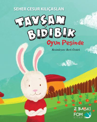 Tavşan Bıdıbık-Oyun Peşinde