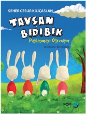 Tavşan Bıdıbık Paylaşmayı Öğreniyor