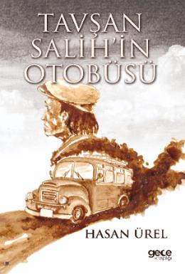 Tavşan Salih’in Otobüsü