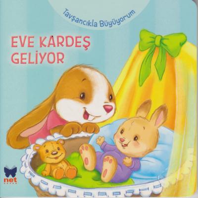 Tavşancıkla Büyüyorum - Eve Kardeş Geliyor