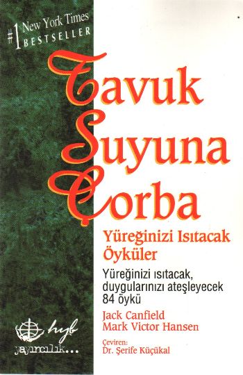 Tavuk Suyuna Çorba Yüreğinizi Isıtacak Öyküler