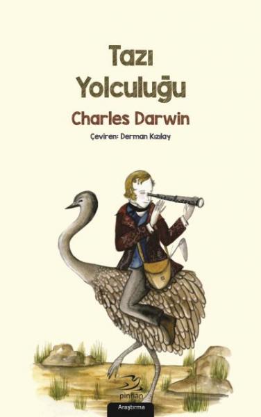 Tazı Yolculuğu Charles Darwin