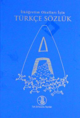 TDK İlköğretim Okulları İçin Türkçe Sözlük