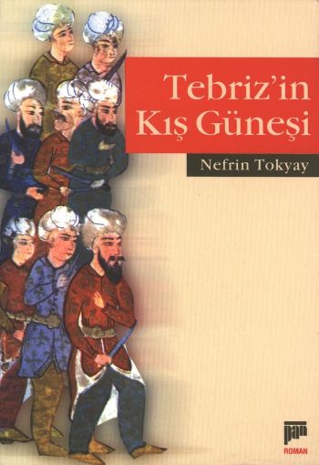 Tebrizin Kış Güneşi %17 indirimli Nefrin Tokyay