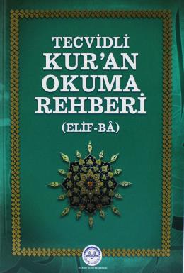 Tecvidli Kur'an Okuma Rehberi (Elif-Ba)