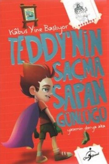 Teddy´Nin Saçma Sapan Günlüğü Kabus Yine Başlıyor