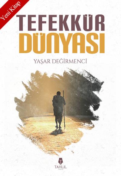 Tefekkür Dünyası Yaşar Değirmenci