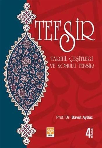 Tefsir Tarihi Çeşitleri ve Konulu Tefsir %17 indirimli Davut Aydüz