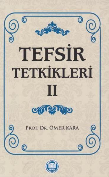 Tefsir Tetkikleri II Ömer Kara