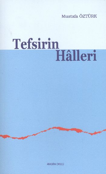 Tefsirin Halleri %17 indirimli Mustafa Öztürk Tefsirin Halleri %17 indirimli Mustafa Öztürk
