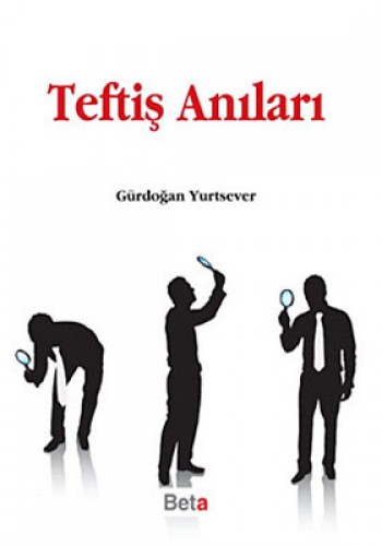 Teftiş Anıları