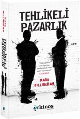 Tehlikeli Pazarlık Mark Billingham