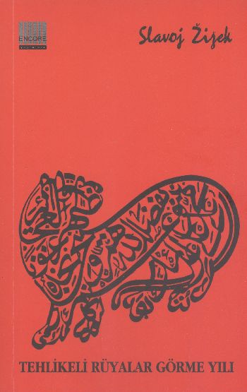 Tehlikeli Rüyalar Görme Yılı %17 indirimli Slavoj Zizek Tehlikeli Rüyalar Görme Yılı %17 indirimli Slavoj Zizek