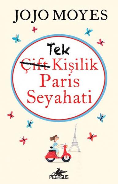 Tek Kişilik Paris Seyahati Jojo Moyes