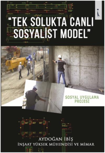 Tek Solukta Canlı Sosyalist Model Aydoğan İbiş