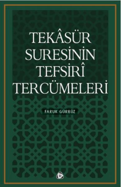 Tekasür Suresinin Tefsiri Tercümeleri