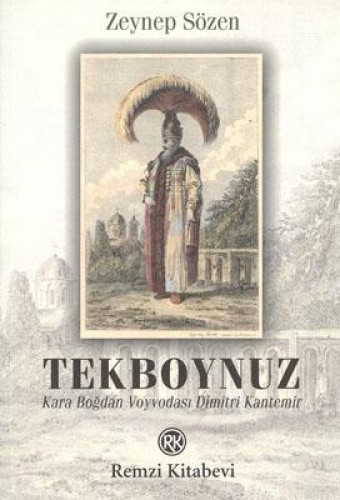 Tekboynuz Karaboğdan Voyvodası Dimitri Kantemir