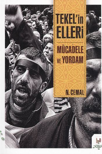 Tekelin Elleri-Mücadele ve Yordam %17 indirimli N.Cemal