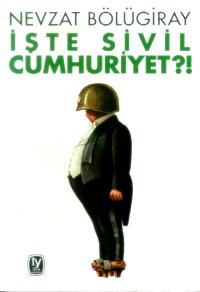 Tekin İşte Sivil Cumhuriyet